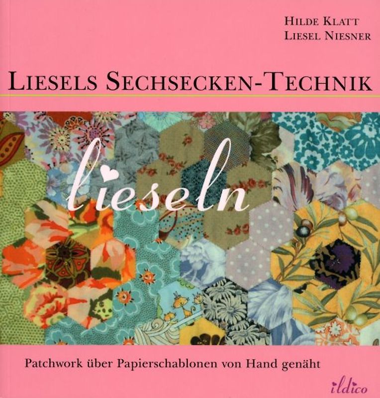 Liesels Sechsecken-Technik