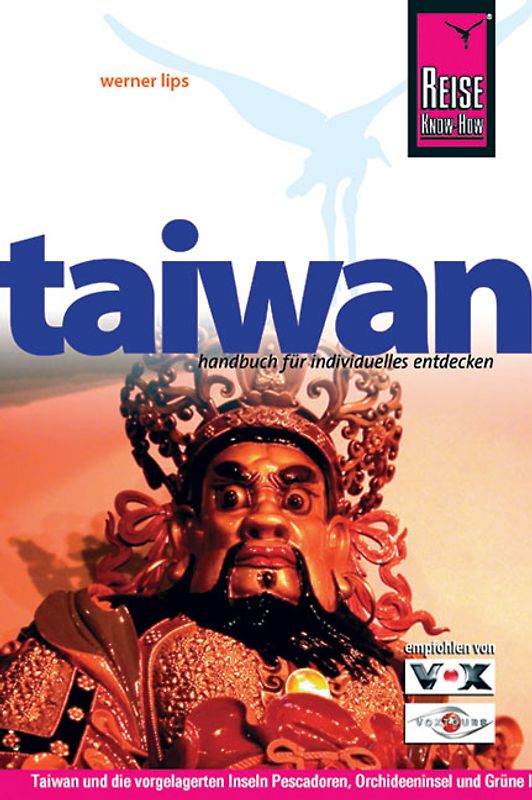 Reise Know-How Taiwan. Reiseführer für individuelles Entdecken