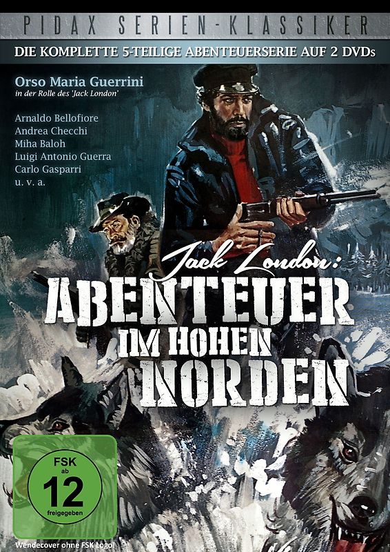Jack London: Abenteuer im hohen Norden / Die komplette 5-teilige Abenteuerserie (Pidax Serien-Klassiker) [2 DVDs] DVD