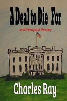 A Deal to Die For: an Al Pennyback mystery