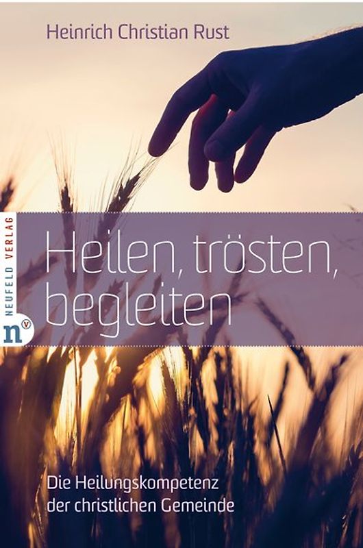 Heilen, trösten, begleiten