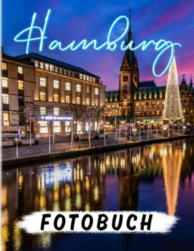 Hamburg Fotobuch: Der größte Hafen Deutschlands fotografisch für Dekor | Mit 40 Abbildungen Seiten zum Geburtstag, Weihnachtsgeschenke