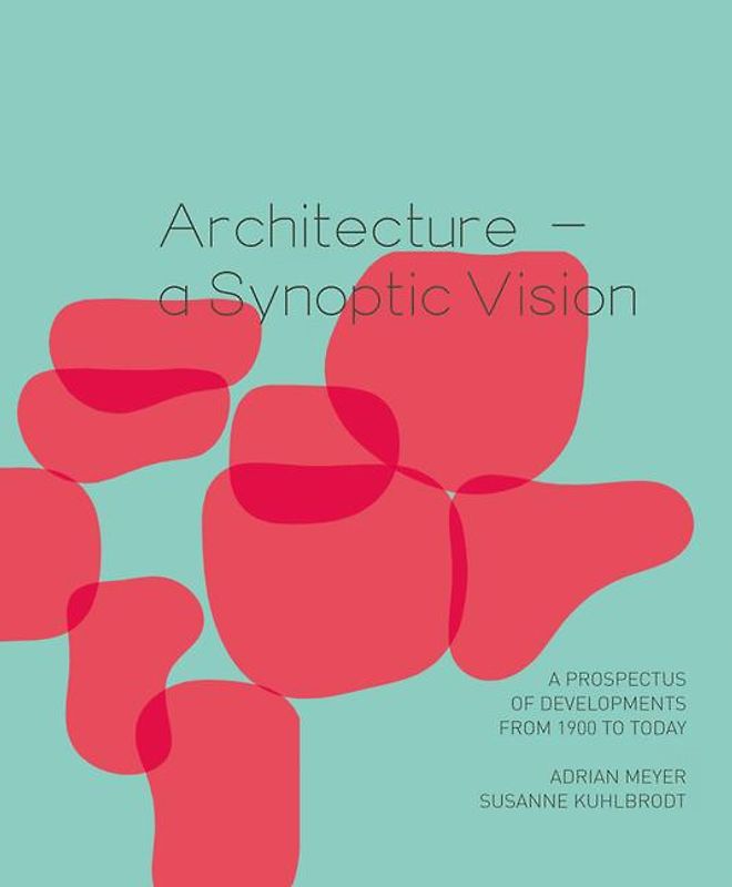 Architecture – a Synoptic Vision