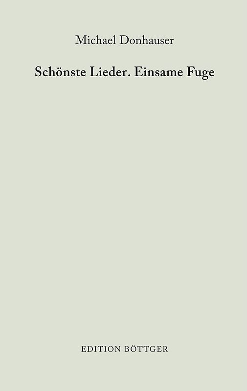 Schönste Lieder. Einsame Fuge