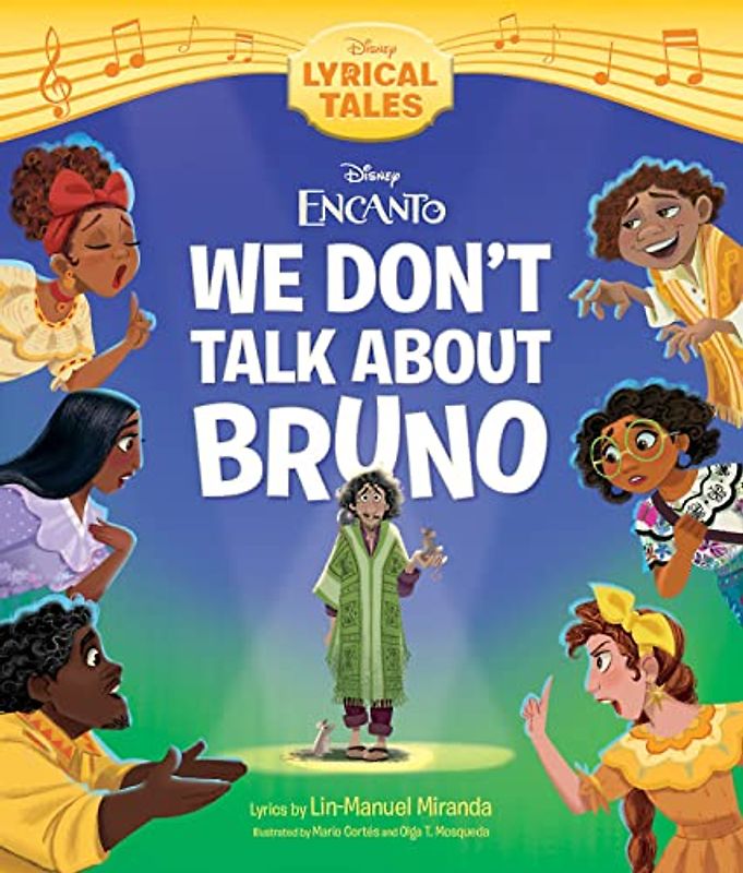 Encanto: We Don't Talk About Bruno (Disney Lyrical Tales)