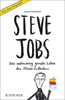 Steve Jobs – Das wahnsinnig geniale Leben des iPhone-Erfinders. Eine Comic-Biographie
