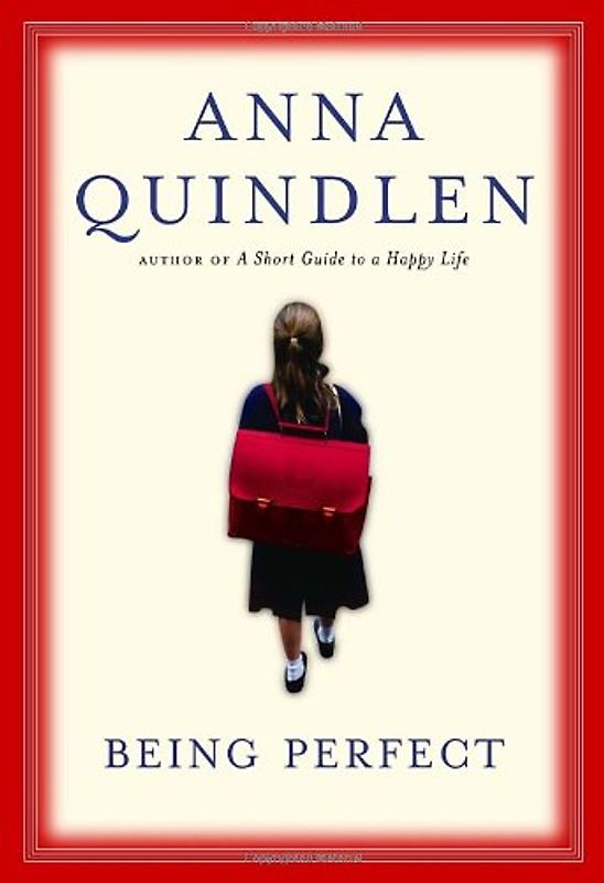 Being Perfect - Quindlen, Anna