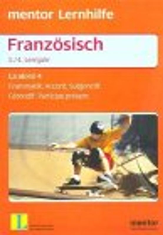Ça alors!. Ein Grammatik-Übungsprogramm für Fortgeschrittene, Teil 2. Abschlussthemen des grundlegenden Grammatiklehrgangs