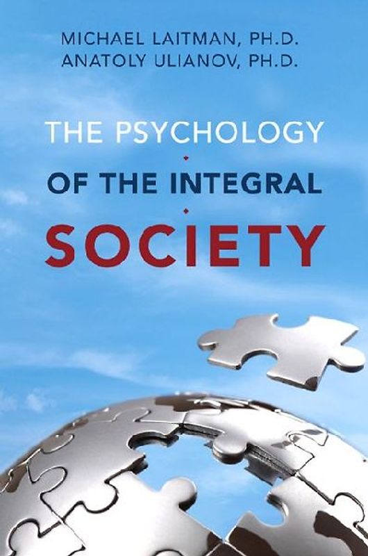 The Psychology of the Integral Society