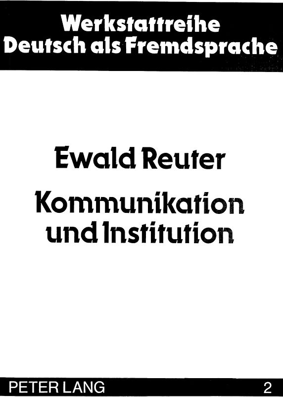 Kommunikation und Institution