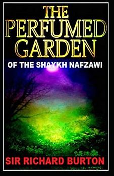 Perfumed Garden of the Shaykh Nafzawi illustrated