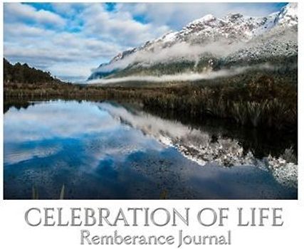 Celbration of Life scenic mirror lake New Zealand blank remembrance Journal