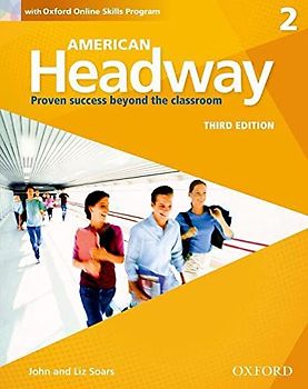 American Headway 2. Students Book + Oxford Online Skills Program Pack: With Oxford Online Skills Practice Pack (American Headway Third Edition)