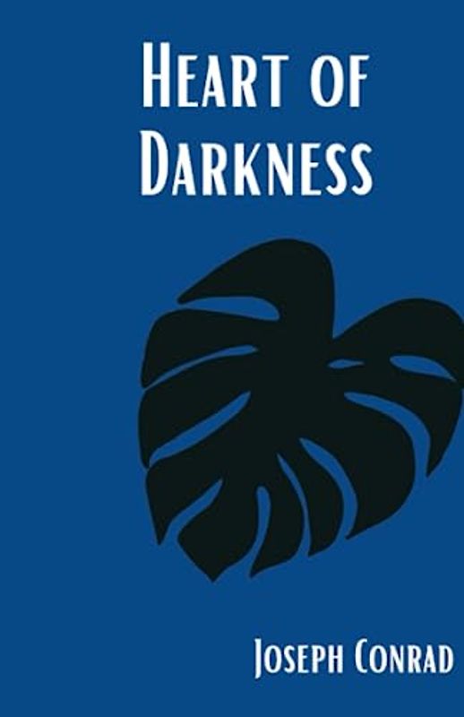 Heart Of Darkness: (Annotated)