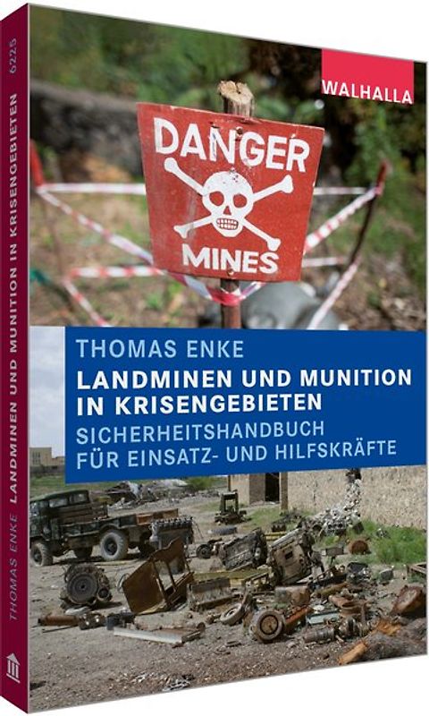 Landminen und Munition in Krisengebieten