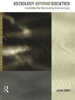 Sociology Beyond Societies