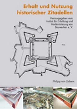 Erhalt und Nutzung historischer Zitadellen