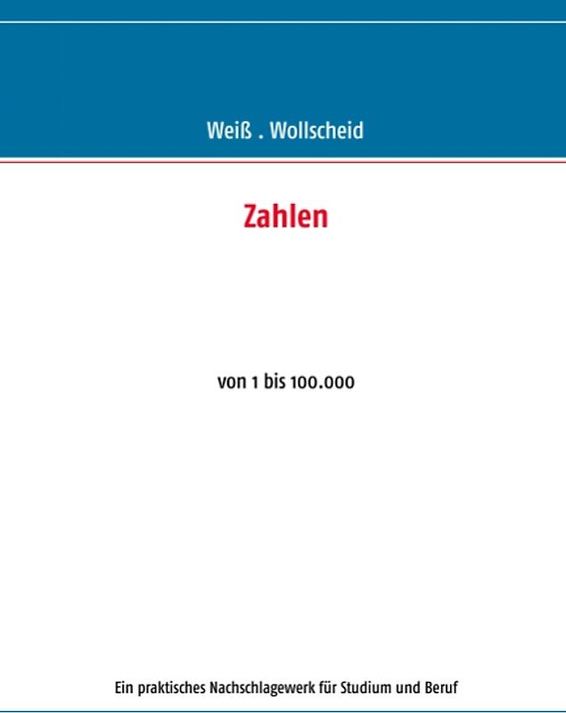 Zahlen - von 1 bis 100.000