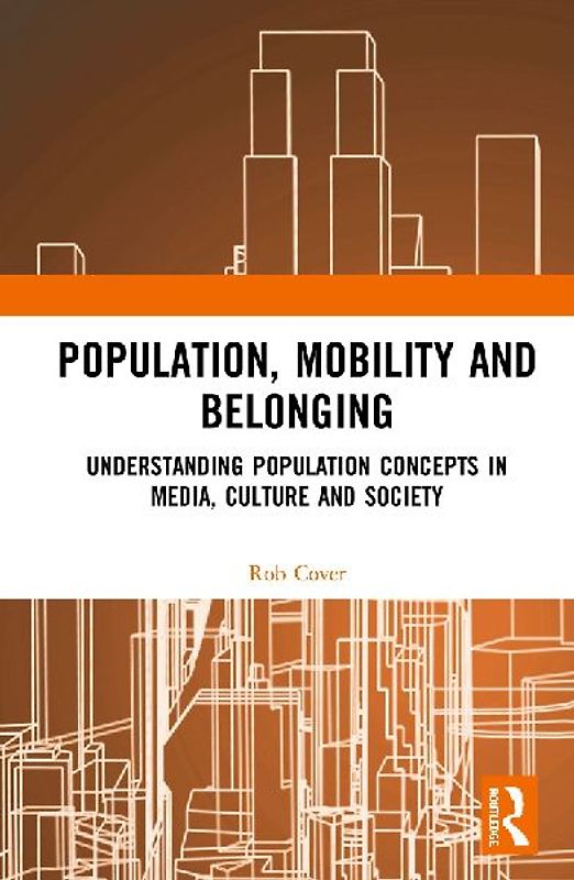 Population, Mobility and Belonging