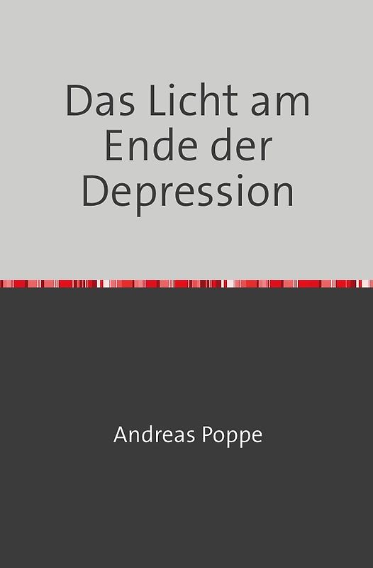 Das Licht am Ende der Depression