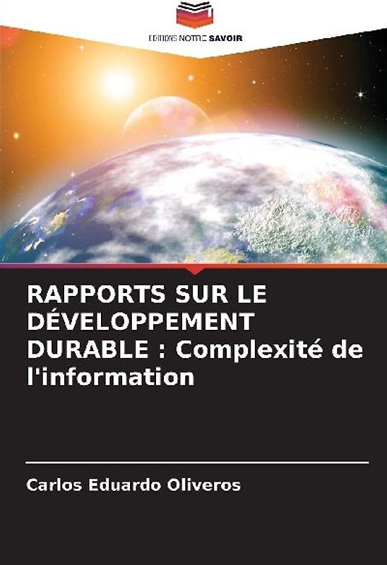 RAPPORTS SUR LE DÉVELOPPEMENT DURABLE : Complexité de l'information