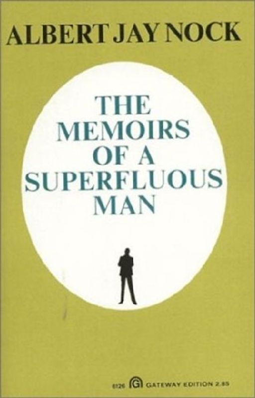 Memoirs of a Superfluous Man