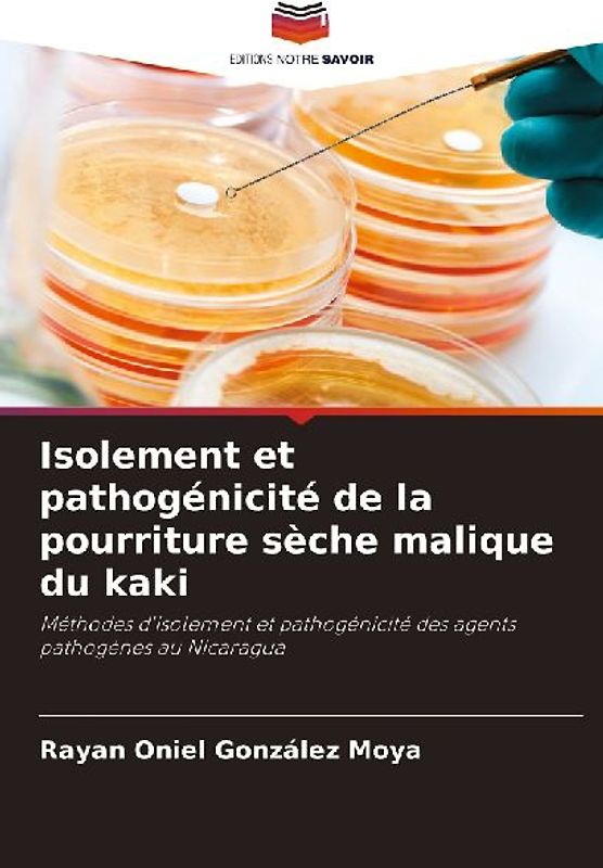 Isolement et pathogénicité de la pourriture sèche malique du kaki