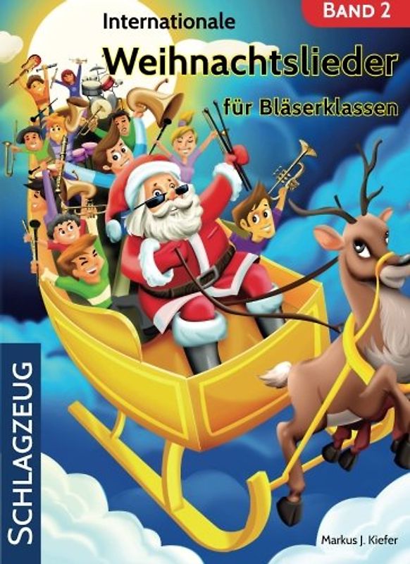 Internationale Weihnachtslieder für Bläserklassen: Schlagzeug