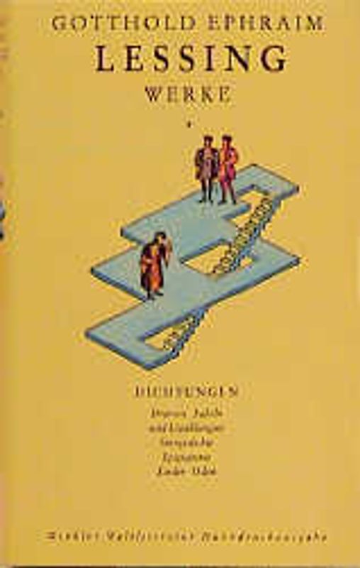 Werke in drei Einzelbänden. Nach den Ausgaben letzter Hand unter... / Band I: Dichtungen. Werke in drei Bänden
