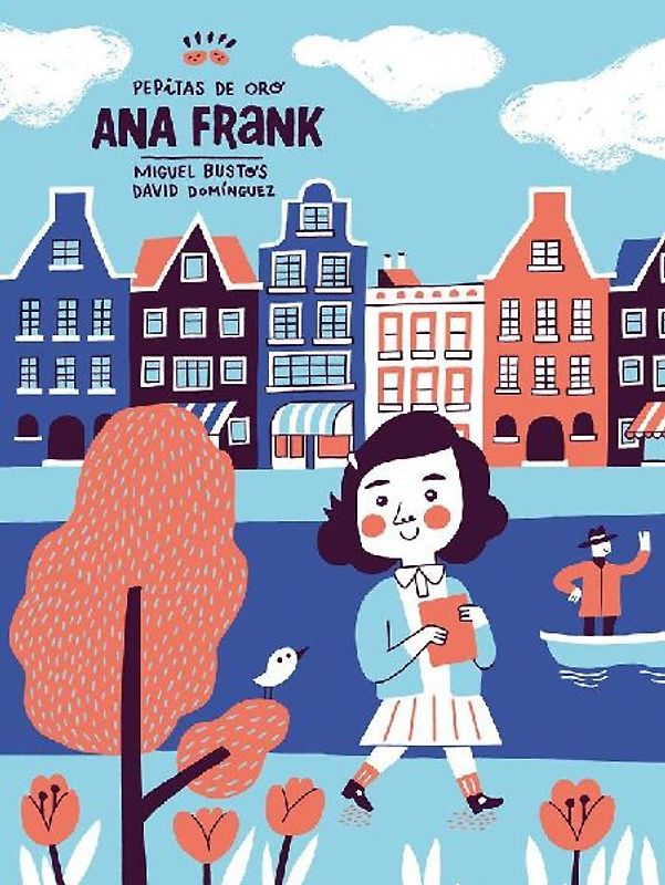 Pepitas de Oro: Ana Frank / Gold Nuggets: Anne Frank