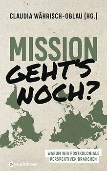 Mission - geht's noch?