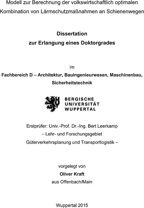 Modell zur Berechnung der volkswirtschaftlichen optimalen Kombination von Lärmschutzmaßnahmen an Schienenwegen