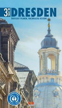 3 Tage in Dresden