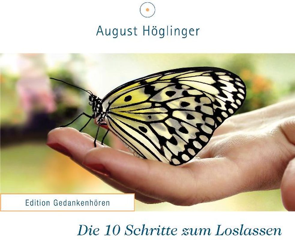 Die 10 Schritte zum Loslassen