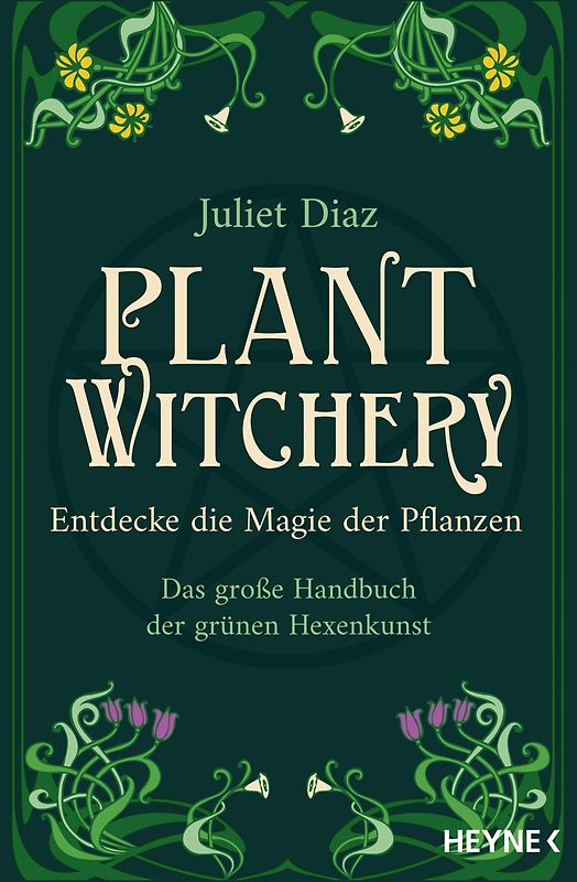 Plant Witchery – Entdecke die Magie der Pflanzen