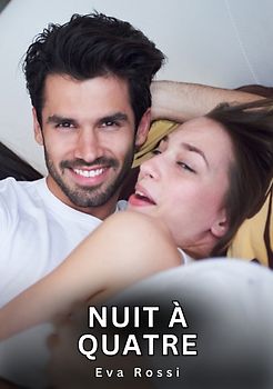 Nuit à Quatre
