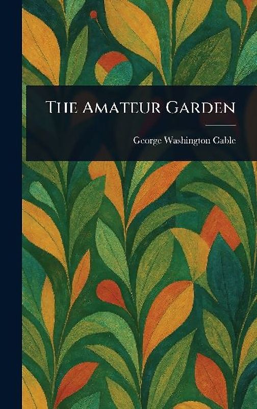 The Amateur Garden