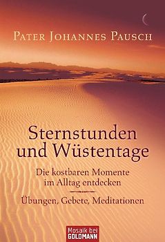Sternstunden und Wüstentage