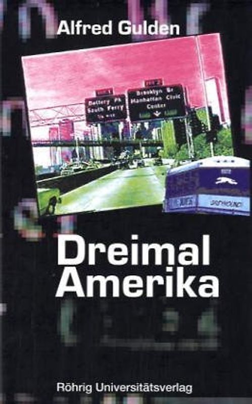 Dreimal Amerika