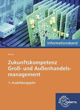 Zukunftskompetenz Groß- und Außenhandelsmanagement