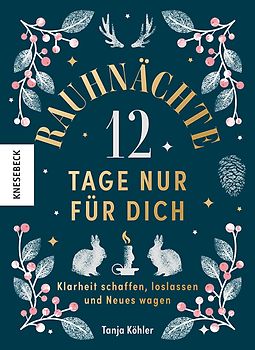 Rauhnächte – 12 Tage nur für dich