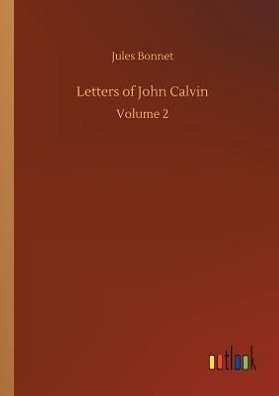 Letters of John Calvin