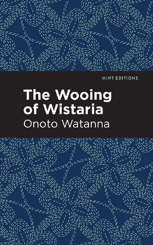 The Wooing of Wistaria