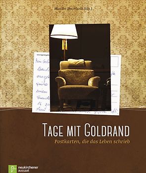 Tage mit Goldrand. Postkarten, die das Leben schrieb