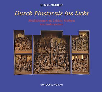 Durch Finsternis ins Licht