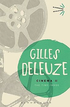 Cinema II: The Time-Image (Bloomsbury Revelations)