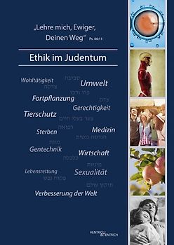 ,Lehre mich, Ewiger, Deinen Weg‘ – Ethik im Judentum