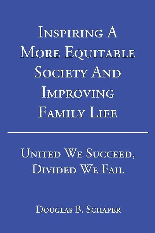 Inspiring A More Equitable Society And Improving Family Life
