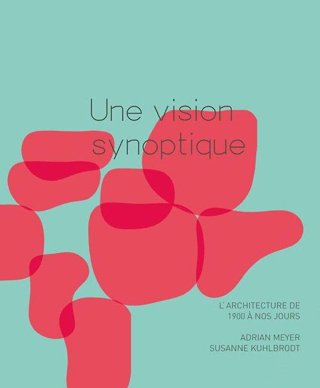 L Architecture de 1900 à nos jours