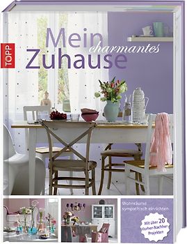 Mein charmantes Zuhause